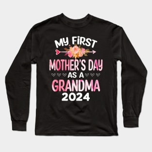 My first Mother's day as a grandma 2024  Mother's Day Long Sleeve T-Shirt